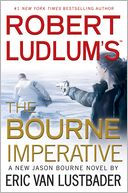 Robert Ludlum's The Bourne Imperative (Bourne Series #10)