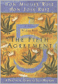 The Fifth Agreement: A Practical Guide to Self-Mastery