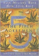The Fifth Agreement by don Miguel Ruiz: Book Cover