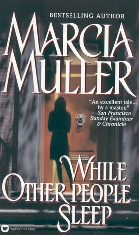 While Other People Sleep (Sharon McCone Series #18)
