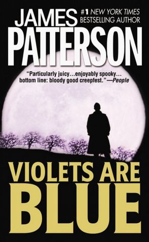 Violets Are Blue (Alex Cross Series #7)