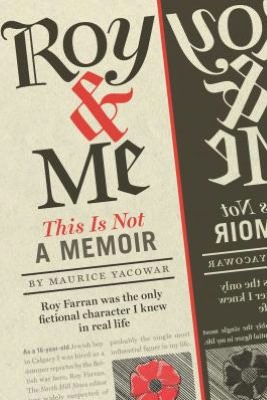 Roy and Me: A Memoir and Then Some