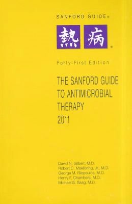 Sanford Guide to Antimicrobial Therapy 2011: Pocket-Sized Edition