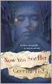 Now You See Her
