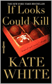 If Looks Could Kill (Bailey Weggins Series #1)