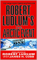 Robert Ludlum's The Arctic Event (Covert-One Series #7)