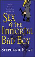 Sex and the Immortal Bad Boy (Immortally Sexy Series #4)