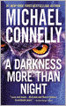 A Darkness More Than Night (Harry Bosch Series #7 & Terry McCaleb Series #2)