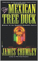 The Mexican Tree Duck (C.W. Sughrue Series #2)