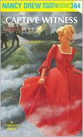 Captive Witness (Nancy Drew Series #64)