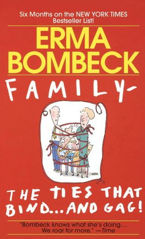 Family: The Ties That Bind.... and Gag