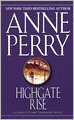 Highgate Rise (Thomas and Charlotte Pitt Series #11)
