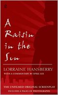 A Raisin in the Sun: The Unfilmed Original Screenplay