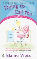 Dying to Call You (Dead-End Job Series #3)
