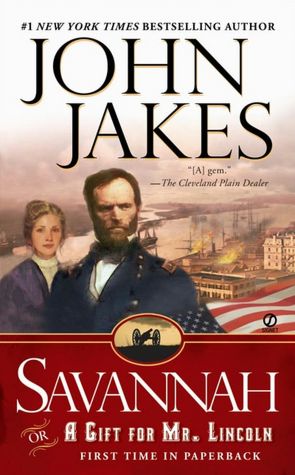 Savannah: Or a Gift for Mr. Lincoln