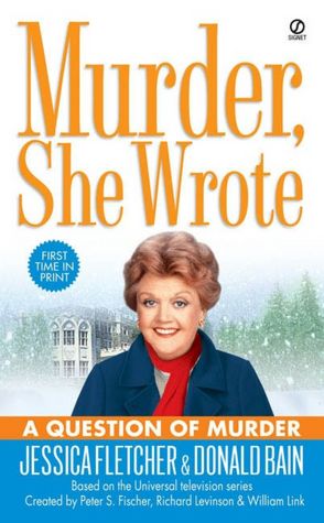 Murder, She Wrote: A Question of Murder