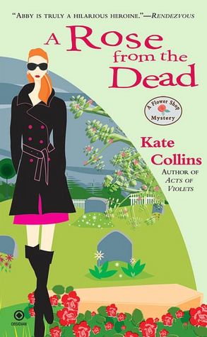 A Rose from the Dead (Flower Shop Mystery Series #6)