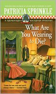 What Are You Wearing to Die? (Thoroughly Southern Series #10)