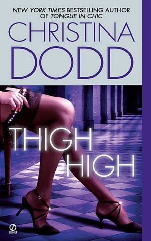 Thigh High (Fortune Hunter Series #3)