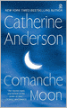 Comanche Moon (Comanche Series #1)