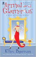 Armed and Glamorous (Crime of Fashion Series #6)