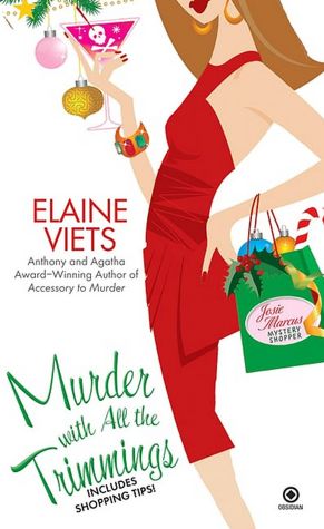 Murder with All the Trimmings (Josie Marcus, Mystery Shopper Series #4)