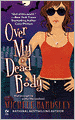 Over My Dead Body (Broken Heart Vampires Series #5)