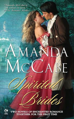 Spirited Brides: One Touch of Magic/ A Loving Spirit
