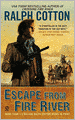 Escape from Fire River