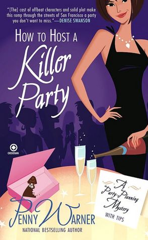 How to Host a Killer Party (Party Planning Mystery Series #1)
