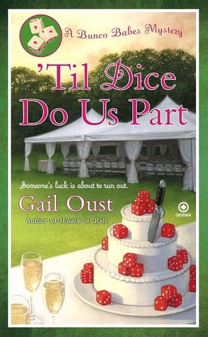 'Til Dice Do Us Part (Bunco Babes Series #2)