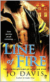 Line of Fire (Firefighters of Station Five Series #4)