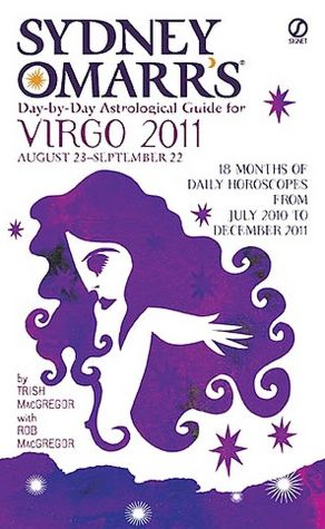 Sydney Omarr's Day-by-Day Astrological Guide for the Year 2011: Virgo