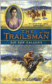 Six-Gun Gallows (Trailsman Series #344)