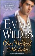 Our Wicked Mistake (Notorious Bachelors Series #2)