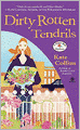 Dirty Rotten Tendrils (Flower Shop Mystery Series #10)