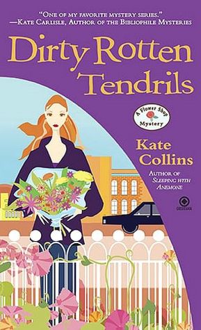 Dirty Rotten Tendrils (Flower Shop Mystery Series #10)