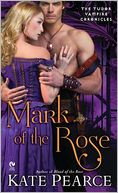 Mark of the Rose: The Tudor Vampire Chronicles