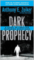 Dark Prophecy: A Level 26 Thriller Featuring Steve Dark