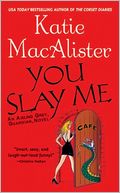 You Slay Me (Aisling Grey, Guardian Series #1)