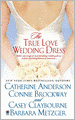 The True Love Wedding Dress