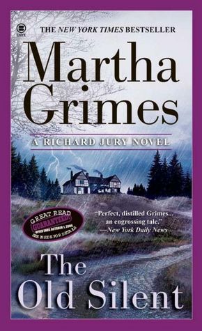The Old Silent (Richard Jury Series #10)