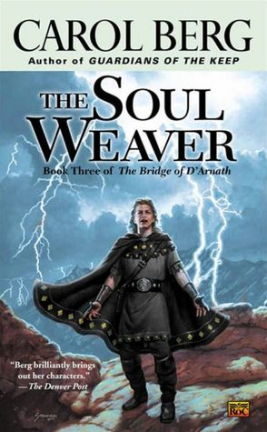 The Soul Weaver (Bridge of D'Arnath Series #3)