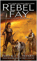 Rebel Fay (Noble Dead Series #5)