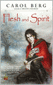 Flesh and Spirit