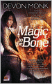 Magic to the Bone (Allie Beckstrom Series #1)