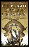 Dragon Champion (Age of Fire Series #1)