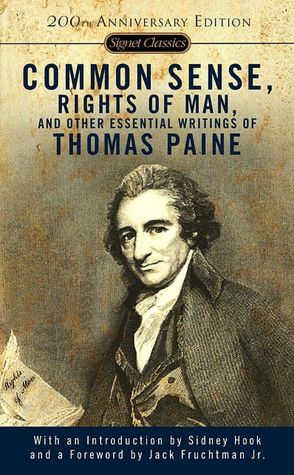 Common Sense, The Rights of Man and Other Essential Writings of ThomasPa