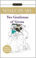 The Two Gentlemen of Verona (Signet Classic Shakespeare Series)