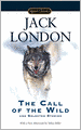 Call of the Wild and Selected Stories